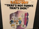 sealed NATIONAL LAMPOON That's Not Funny, That's Sick  1977 Label 21 ? IMP-2001