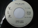 DEBBIE DEAN Stay My Love /Why Am I Lovin You 45 PROMO V.I.P. Northern Soul VG++