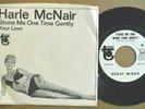 PSYCH ROCK 45 - HARLE McNAIR - STONE ME ONE MORE TIME GENTLY WL Promo VG++ HEAR