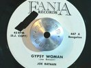 LATIN SOUL 45 - JOE BATAAN - GYPSY WOMAN /SO FINE Fania WL PROMO VG++ HEAR