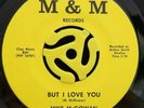 GARAGE SOUL 45 - Mike McGowan - But I Love You - M&M M- HEAR