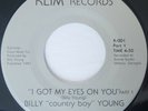 Deep Soul BILLY 'COUNTRY BOY' YOUNG I Got My Eyes On You Part 1 / Part 2 EX