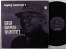 GIGI GRYCE QUINTET Say Somethin'  NEW JAZZ LP mono