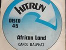 Carol Kalphat & Clint Eastwood / Doctor Pablo ?– African Land - UK Hitrun Vinyl