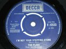 The Flies ?, (I'm Not Your) Stepping Stone / Talk To Me . LISTEN