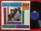 BLUE MITCHELL BIG 6   MONO LP (1958) RARE DG RIVERSIDE RLP 12-273 WYNTON KELLY