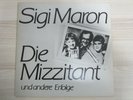 LP /  Sigi Maron ?– Die Mizzitant Und Andere Erfolge / CLUB AUFLAGE / RARITÄT /