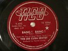 LATIN BOOGALOO JOE CUBA SEXTET Bang  Bang  TICO 475   1966