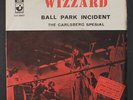 WIZZARD: Ball Park Incident / The Carlsberg Special 45 (Israel, PS, 4