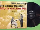 Bill Jennings Leo Parker Billy In The Lions Den Lp King Records