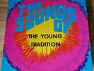 The Young Tradition The Sounds Of The Young Tradition Xian Beat Garage VINYL