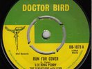 60s Rock Steady Reggae LEE PERRY run for cover 1967 UK Doctor Bird 7
