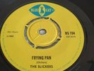 The Slickers - Frying Pan - Blue Cat BS154 - MINT