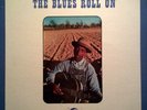 Alan Lomax Southern Folk Series The Blues Roll On Atlantic 1352 Stereo SEALED