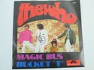 The Who: Magic Bus / Bucket 