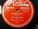 THE VOCALEERS doo-wop 78 ANGEL FACE / LOVIN BABY on MINT Minus RED ROBIN RJ 390