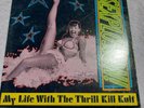 SEXPLOSION  -MY LIFE WITH THE THRILL KILL KULT-1991 WAX TRAX RECORDS LP