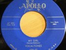 Vocaltones 45 My Girl / I'm Gonna Get That Girl  NM
