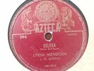 LYDIA MENDOZA CELOSA AZTECA 294 pre-war TEJANO/LATIN/BOLERO/FOLK  78