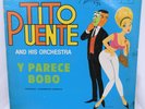 Tito Puente - Y Parece Bobo - Alegre records Album LPA842 VG/EXC