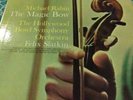 P 8510 (1st Ed.) *THE MAGIC BOW – MICHAEL RABIN* FELIX SLATKIN