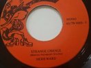 Herb Ward - Strange change / Why do you want to leave me