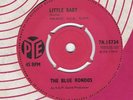 RARE MOD BEAT-THE BLUE RONDOS-LITTLE BABY/BABY I GO FOR YOU-UK PYE