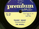 THE WHEELS doo-wop 78 TEASIN HEART b/w LOCO on MINT Minus Premium Records RJ 412