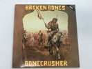 BROKEN BONES-BONECRUSHER-US 1st PRESS-VINYL 9.0, SLEEVE 8.0