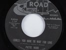 Crossover Soul 45 PATTIE WARD (Girls) You Have To Wait For Love ROAD HEAR