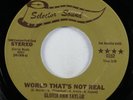 Deep Soul 45 GLORIA ANN TAYLOR World That's Not Real SELECTOR SOUND HEAR
