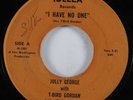 Deep/Northern Soul Mod 45 JOLLY GEORGE I Have No One IDELLA HEAR