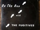 RARE 1966 GARAGE ROCK LP The Fugitives ON THE RUN WITH Justice JPL-141