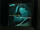 Lou Donaldson-The Time Is Right-Blue Note 4025-WEST 63RD DG RVG EAR 9M