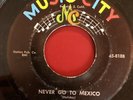 Holidays & Johnny George Music City 45 Never Go To Mexico b/w Music City Hop