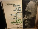 ART BLAKEY  MESSENGERS  MEET YOU AT THE JAZZ CORNER OF THE WORLD BLP 4055
