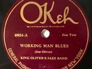 HEAR  KING OLIVER 'S JAZZ BAND OKEH Working Man Blues NICE COPY