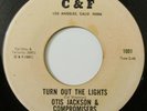OTIS JACKSON-Turn Out The Lights/You Belong To Another Man-C&F-Northern Soul 45