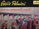 EDDIE PALMIERI AND HIS CONJUNTO 
