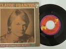 CLAUDE FRANCOIS / CLOCLO - RARE SP 45T 7