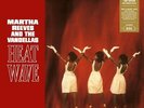 Martha Reeves And The Vandellas - Heat Wave Deluxe Gatefold Edition Vinyl LP