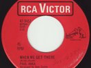 *PAUL ANKA* WHEN WE GET THERE (RCA) SUPER RARE CANADIAN ORIGINAL NORTHERN SOUL