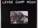 LEVEE CAMP MOAN: Levee Camp Moan LP (Hungary, 180 gram pressing reissue, limit