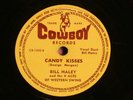 EARLY COUNTRY-BILL HALEY AND THE FOUR ACES-CANDY KISSES/TENNESSEE BORDER