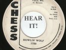 Howlin' Wolf BLUES 45 (Chess 1750 PROMO) Tell Me / Who's Been Talking?