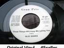 ? BLUE SHARKS promo 'These Things Will Keep Me Loving You' RARE Northern Soul 45