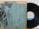 Wayne Shorter LP “Ju Ju”   Blue Note 4182   Mono   New York, Ear, Van Gelder
