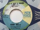 Northern Soul VERY RARE Kenny Wells 45 Isn’t It Just A Shame NM PROMO