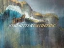 RITTER,JOSH-GATHERING (DLX) (US IMPORT) VINYL LP NEW