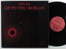 SUN RA Of Mythic Worlds PHILLY JAZZ LP VG++/NM *